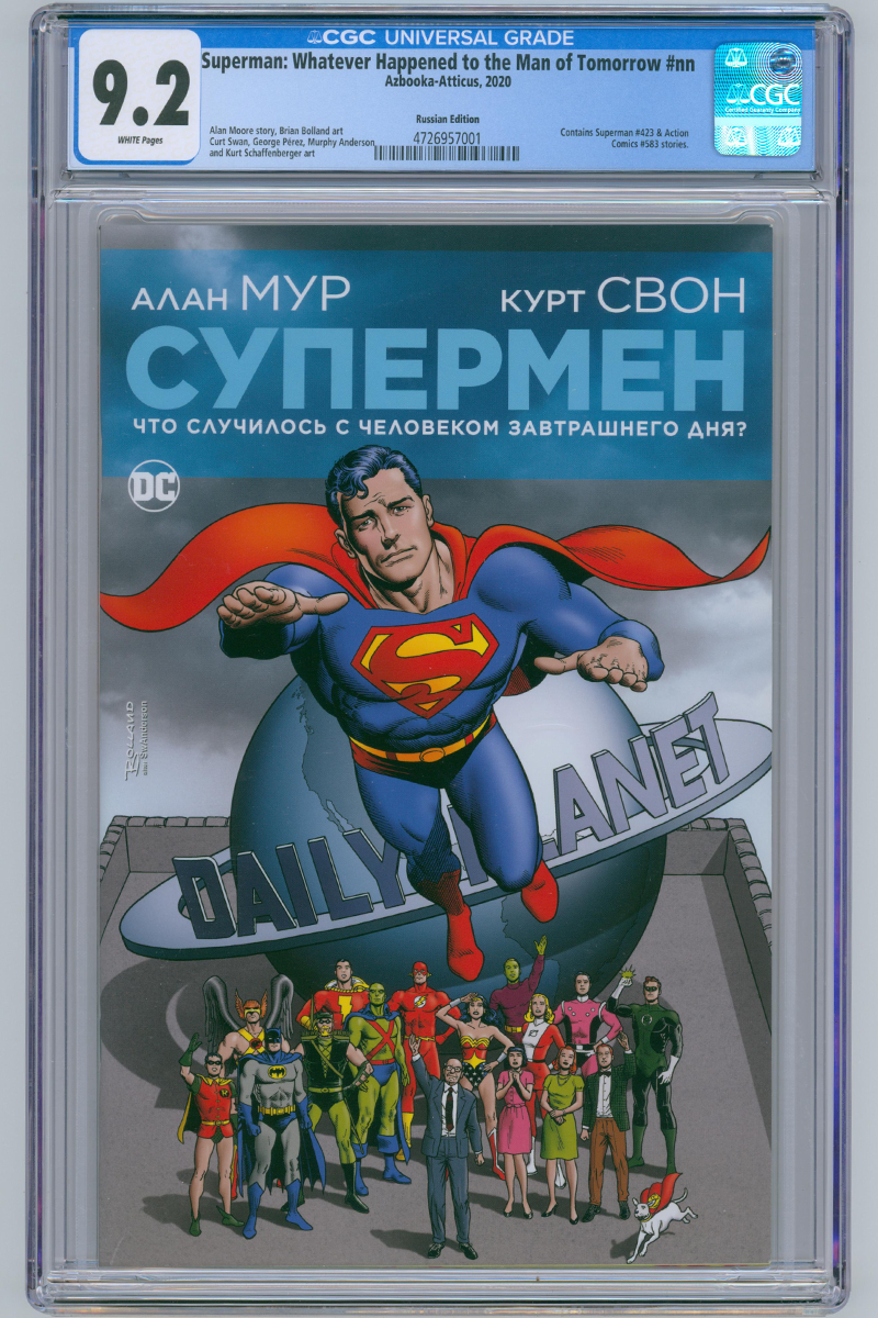 Superman: Whatever Happened To The Man Of Tomorrow - Russian Edition - 2020 CGC 9.2